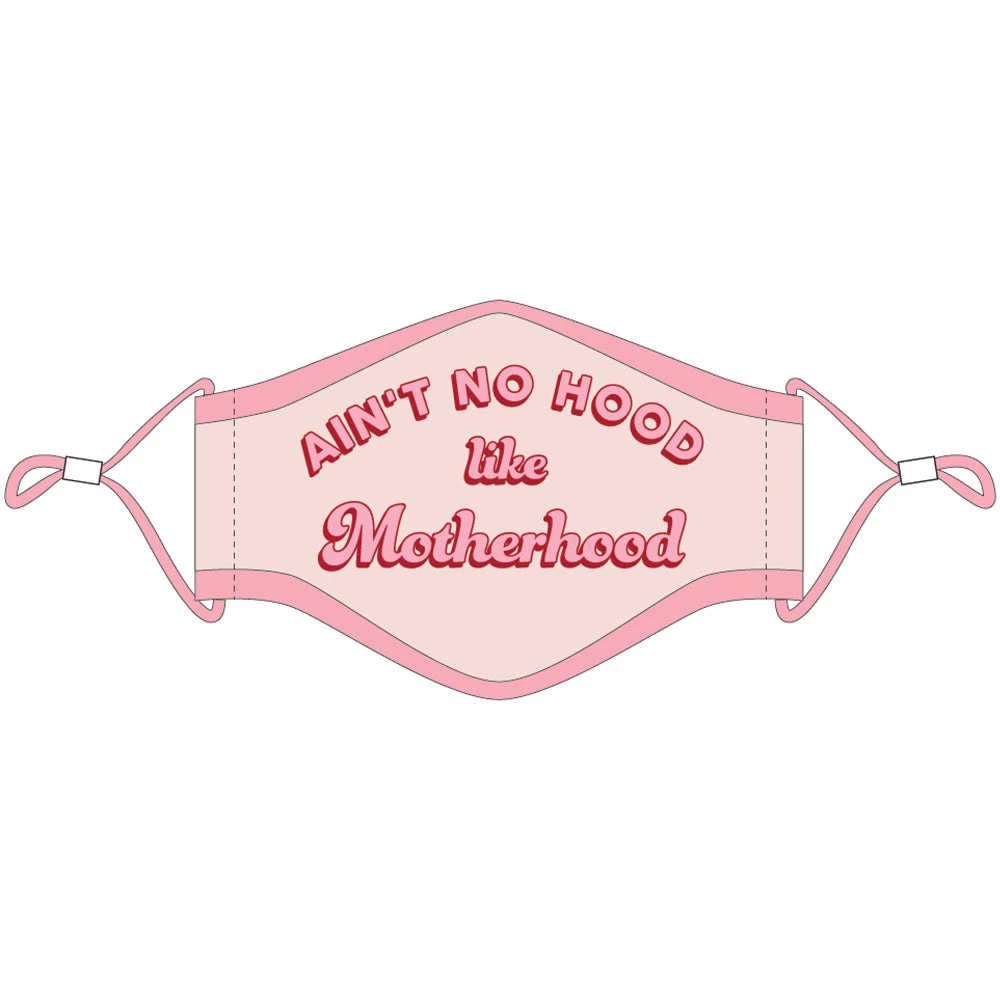 Katydid Ain't No Hood Like Motherhood Fashion Face Masks With Lanyard