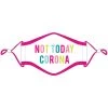 Katydid Not Today Corona Fashion Face Masks With Lanyard