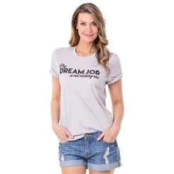 Katydid Weekend Vibes Collection My Dream Job Is Not Having One Graphic T-Shirts