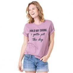 Katydid Hold My Drink I Gotta Pet This Dog Graphic Tees