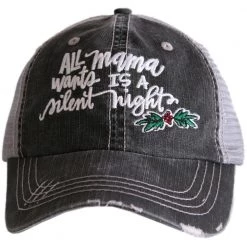 Katydid All Mama Wants Is A Silent Night Trucker Hat Mom Life Collection