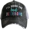 Katydid I’ll Bring The Bad Decisions Trucker Hats Weekend Vibes Collection