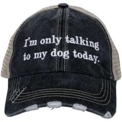 Katydid Dog & Cat Collection I'm Only Talking To My Dog Women's Trucker Hats