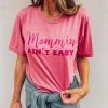 Katydid Mommin Ain't Easy T-Shirts